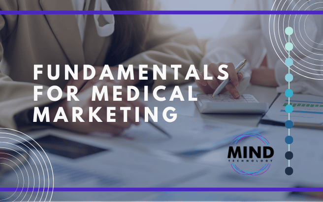 Fundamentals for Medical Marketing